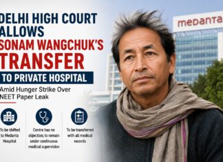 Delhi High Court Allows Sonam Wangchuk’s Transfer to Medanta Hospital During Hunger Strike Over NEET Issue, Centre Raises No Objection Sonam Wangchuk's Transfer to Medanta