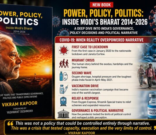 Vikram Kapoor’s ‘Power, Policy, Politics: Inside Modi’s Bharat 2014–2026’ Examines COVID-19, Migrant Crisis and India’s Second Wave Power, Policy, Politics: Inside Modi’s Bharat 2014–2026: Vikram Kapoor’s New Book Examines How COVID-19 Tested Governance, Policy and Political Narratives